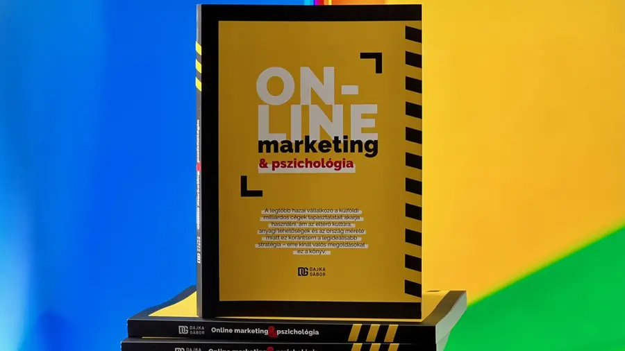 Dajka Gábor: Online Marketing és Pszichológia című könyve